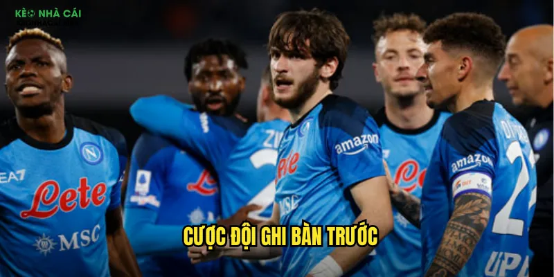 Cược Đội Ghi Bàn Trước Keo Nha Cai - Kịch Tính Từng Phút Đầu Trận 1 cược đội ghi bàn trước