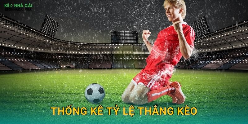 Thống Kê Tỷ Lệ Thắng Kèo - Dữ Liệu Quan Trọng Để Thành Công Tại Kèo Nhà Cái 1 Thống Kê Tỷ Lệ Thắng Kèo – Dữ Liệu Quan Trọng Để Thành Công Tại Kèo Nhà Cái