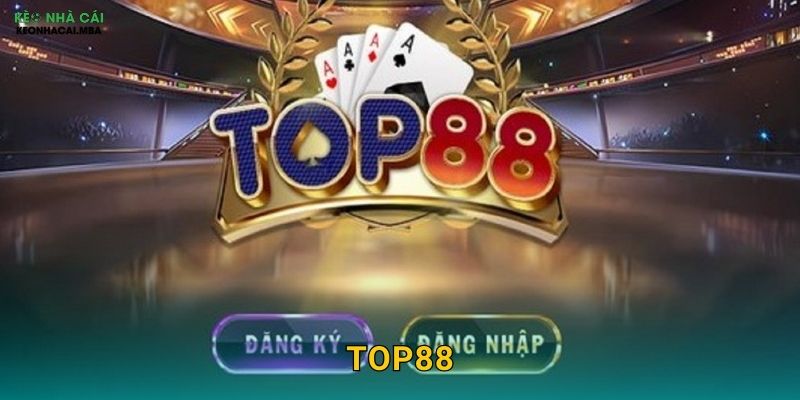 Top88 – Đỉnh Cao Cá Cược Được Kèo nhà cái MBA Review Chi Tiết