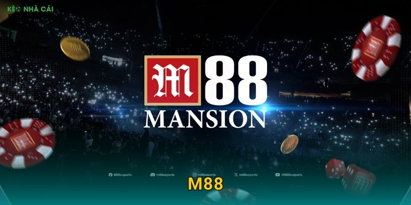 M88 Chính Thức – Nhà Cái Được Kèo Nhà Cái Xếp Hạng Top Đầu Châu Á