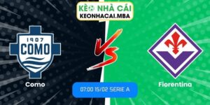 Soi kèo Como vs Fiorentina