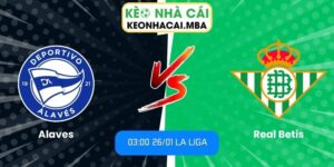Soi kèo Alaves vs Real Betis