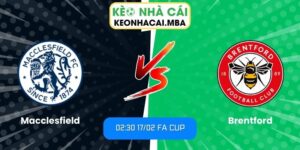 Soi kèo Macclesfield vs Brentford