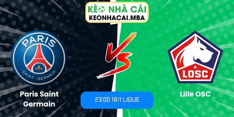 Soi kèo Paris Saint Germain vs Lille OSC