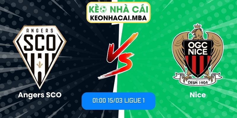 Soi kèo Angers SCO vs Nice (01:00 15/03, Ligue 1)