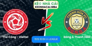 Thể Công - Viettel vs Đông Á Thanh Hóa