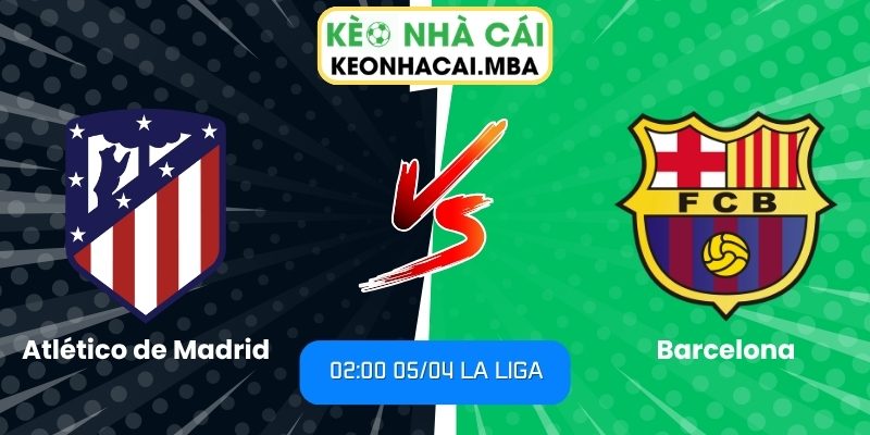 Atlético de Madrid vs Barcelona