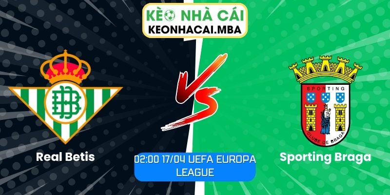 Real Betis vs Sporting Braga